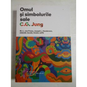  OMUL  SI  SIMBOLURILE  SALE  -  C.G.  JUNG  -  Bucuresti Editura Trei, 2017 